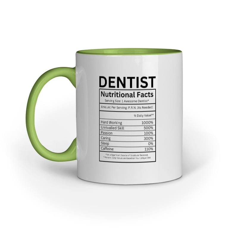 Dentist Nutritional Facts - Ceramic Mugs - Image 5