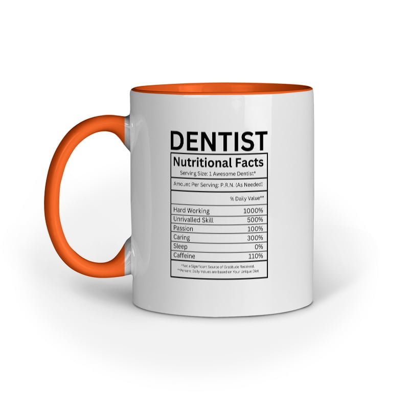 Dentist Nutritional Facts - Ceramic Mugs - Image 6