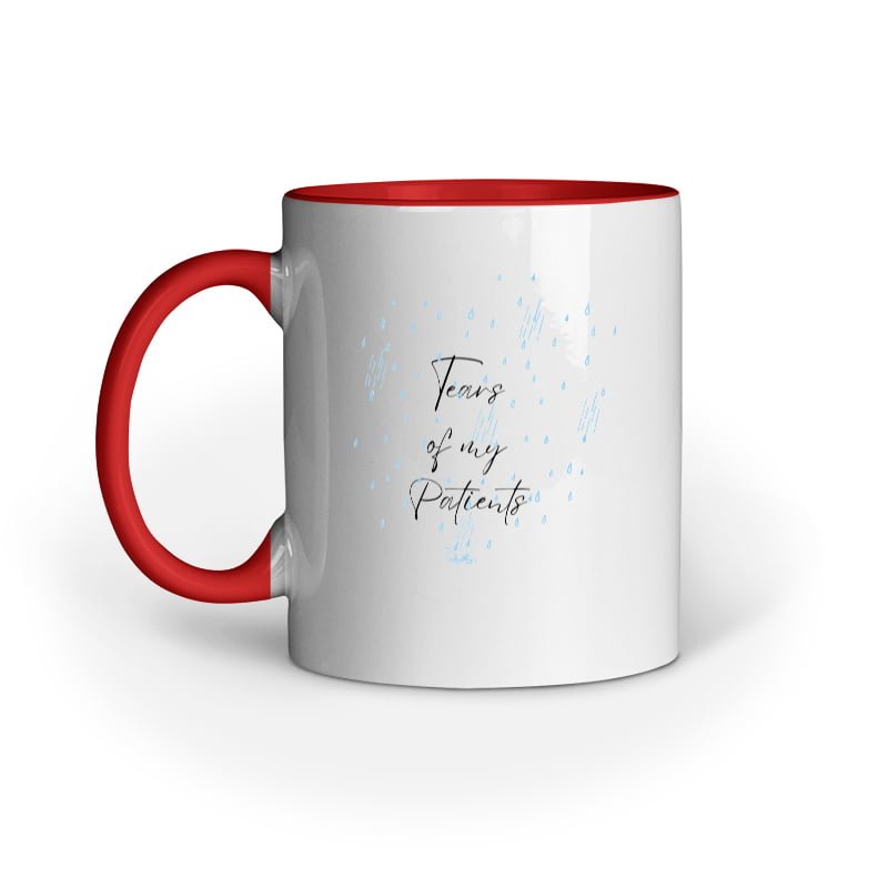 Tears of my Patients - Ceramic Mugs - Image 7
