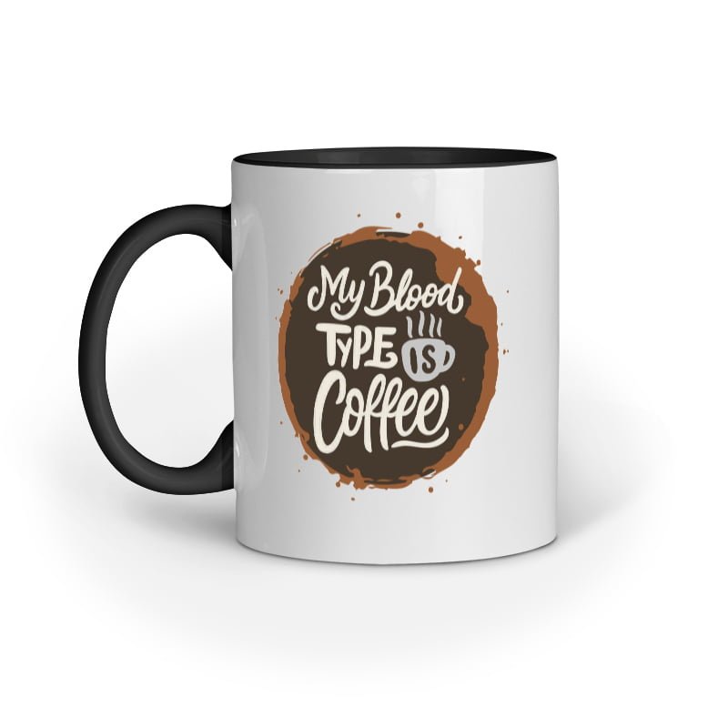 My Blood type is Coffee - Mug - Image 3